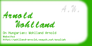 arnold wohlland business card